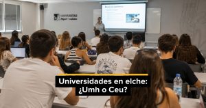 universidades en elche, ceu o umh